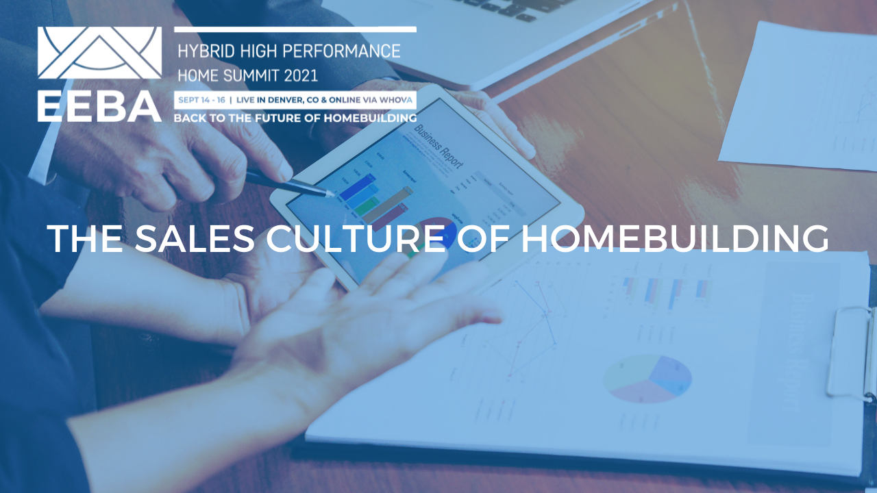 The Sales Culture of Homebuilding
